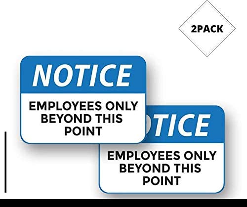 Notice Employees Only Beyond Sign Sticker, 10" x 7", 2 per Pack